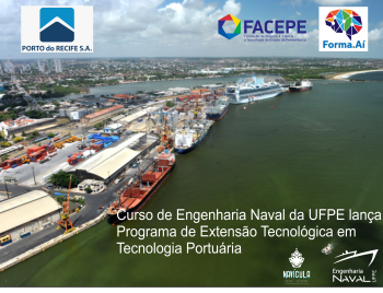 Curso de Engenharia Naval abre inscrições para Programa de Extensão Tecnológica (PET) com foco em Tecnologia Portuária
