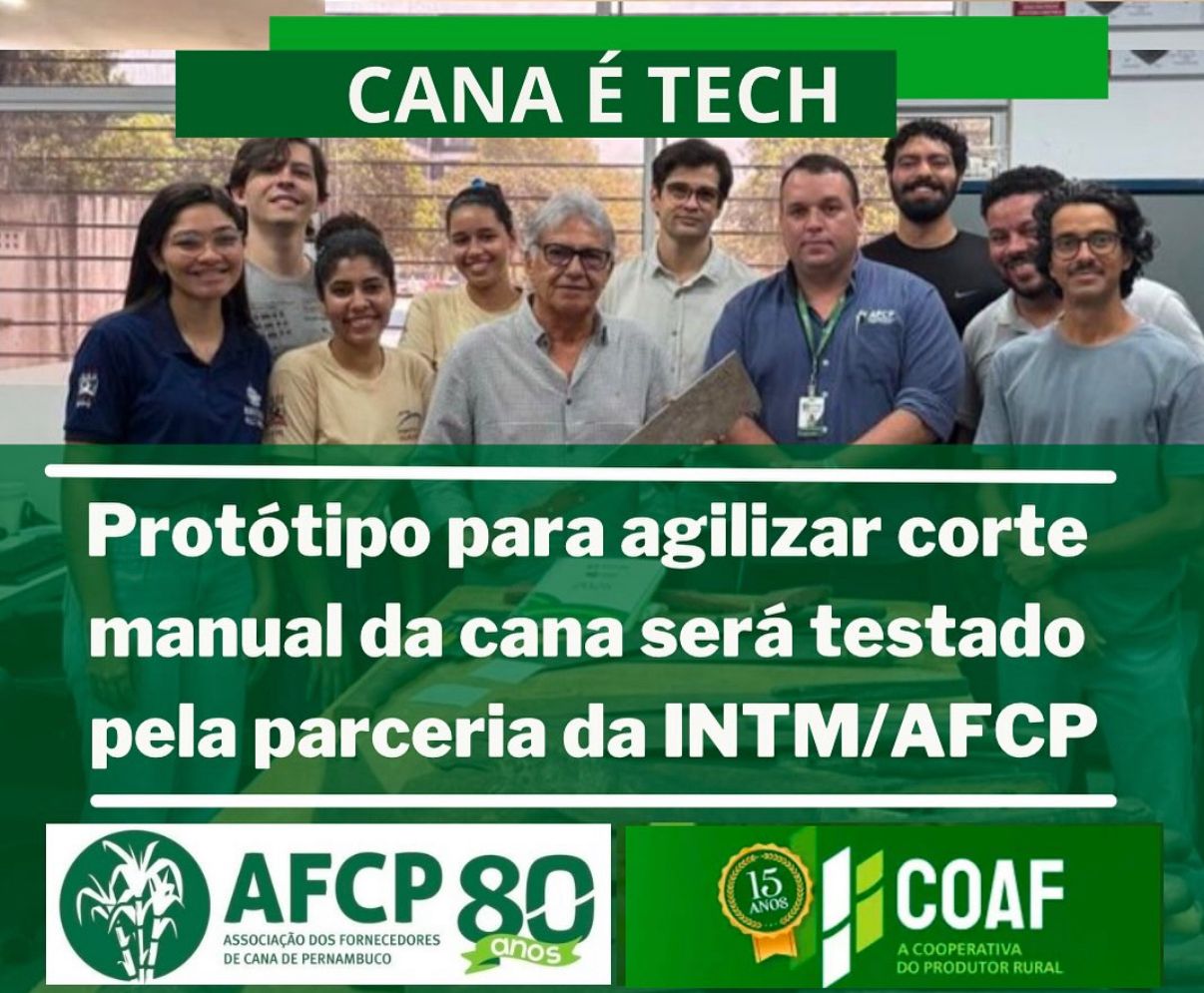 CANA É TECH: Protótipo para agilizar corte manual da cana será testado em parceria com a INTM e AFCP
